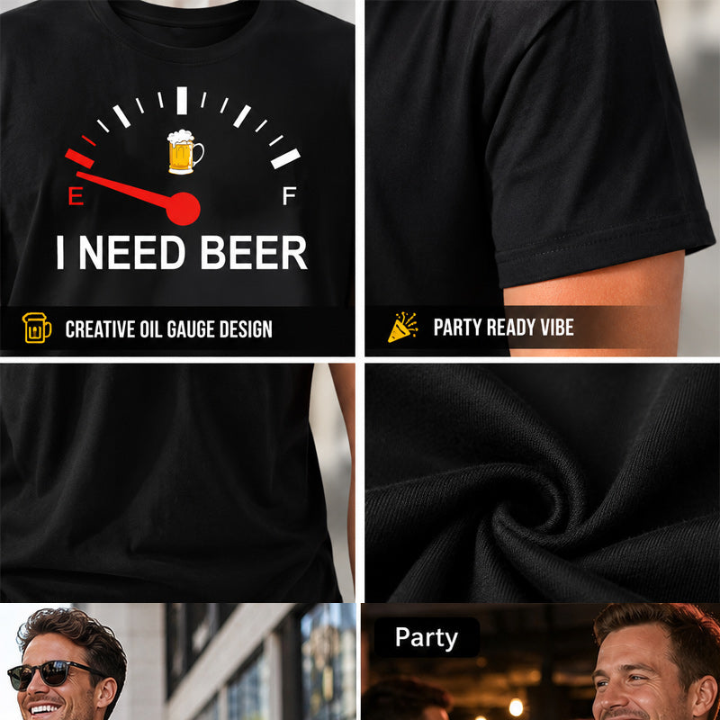 🍻 Maglietta con grafica divertente “I Need Beer” (Ho bisogno di birra) con indicatore di livello: una maglietta comoda e originale per gli amanti della birra! ⛽